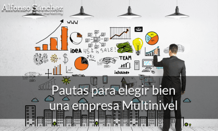 Pautas para elegir bien la empresa multinivel