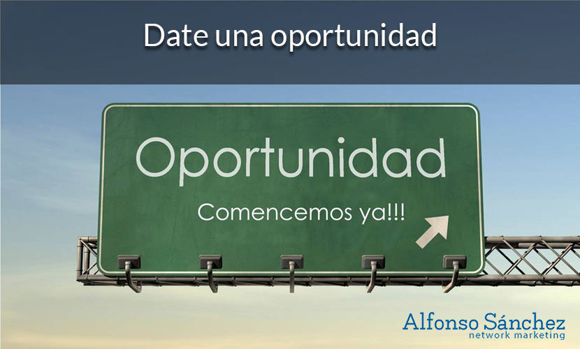 Date una oportunidad