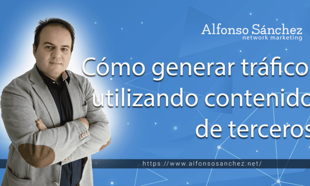 Cómo generar tráfico a tu web utilizando contenido de terceros